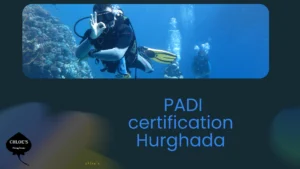 Certification PADI Hurghada