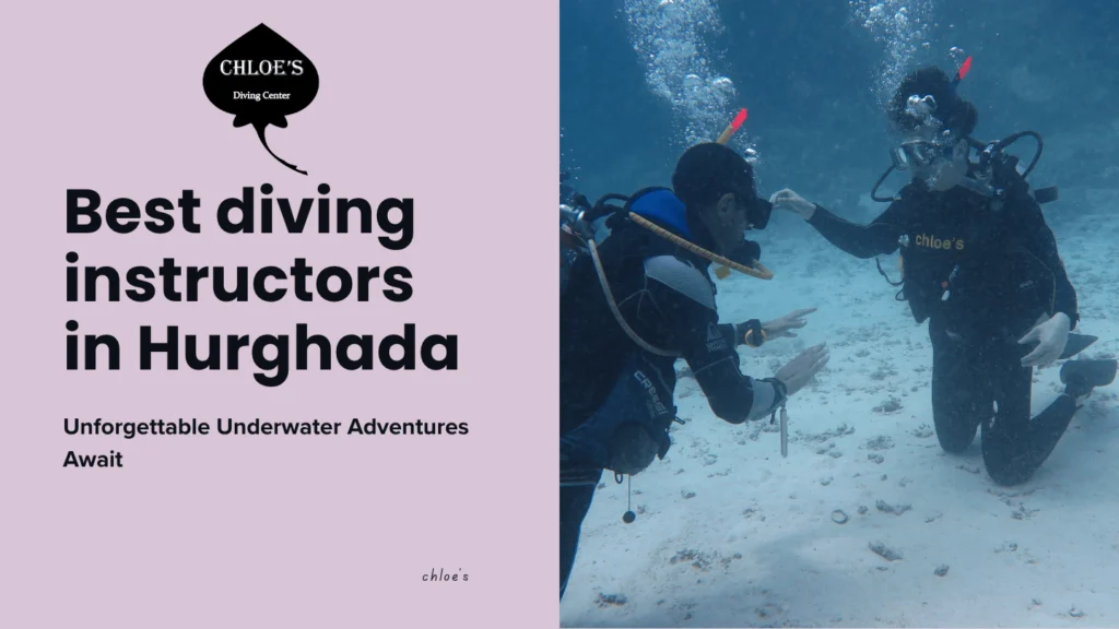 Best diving instructors in Hurghada